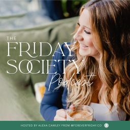 Podcast thumbnail for The Friday Society