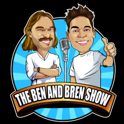 Podcast thumbnail for The Ben and Bren Show