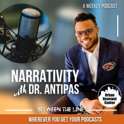 Podcast thumbnail for Narrativity with Dr. Antipas