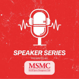 Podcast thumbnail for McGill Sports Management Speaker Series