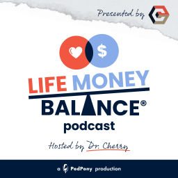 Podcast thumbnail for Life Money Balance® Podcast