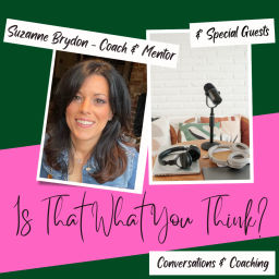 Podcast thumbnail for Is That What You Think?