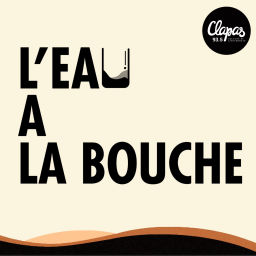 Podcast thumbnail for L'Eau à la bouche