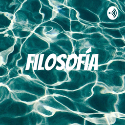 Podcast thumbnail for Filosofía
