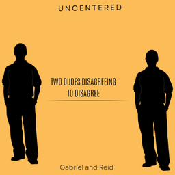 Podcast thumbnail for Uncentered