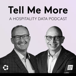 Podcast thumbnail for Tell Me More: A Hospitality Data Podcast