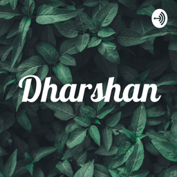 Podcast thumbnail for Dharshan
