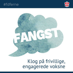 Podcast thumbnail for FANGST - Engagerede voksne