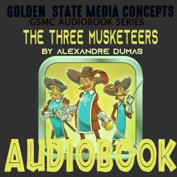 Podcast thumbnail for GSMC Audiobook Series: The Three Musketeers by Alexandre Dumas