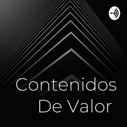 Podcast thumbnail for Contenidos De Valor