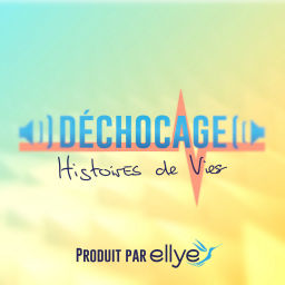 Podcast thumbnail for Déchocage