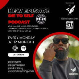 Podcast thumbnail for Die To Self Podcast