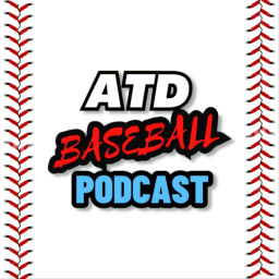 Podcast thumbnail for ATD Baseball Podcast