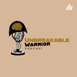 Podcast thumbnail for Unbreakable Warrior