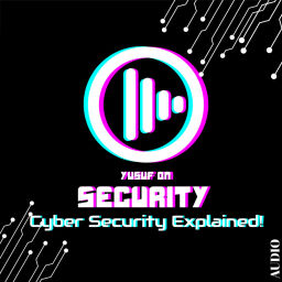Podcast thumbnail for YusufOnSecurity.com