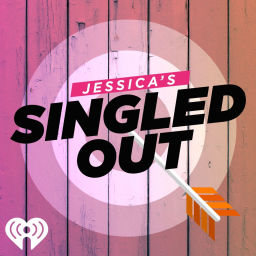 Podcast thumbnail for Jessica’s Singled Out