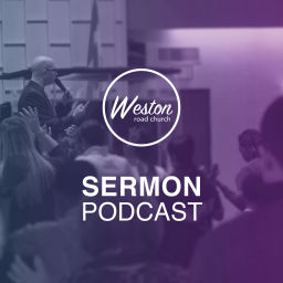 Podcast thumbnail for Weston Road Pentecostal Church: Sermon Podcast