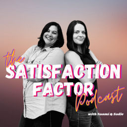 Podcast thumbnail for Satisfaction Factor