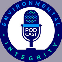 Podcast thumbnail for Environmental Integrity Project