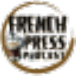 Podcast thumbnail for French Press Podcast | Stories w/ Leighton and Reuben