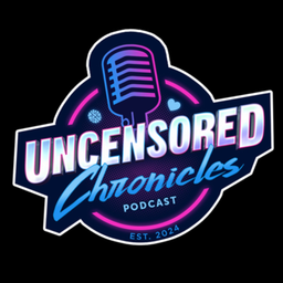 Podcast thumbnail for Uncensored Chronicles