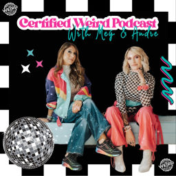 Podcast thumbnail for Certified Weird Podcast