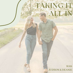 Podcast thumbnail for Taking It All In
