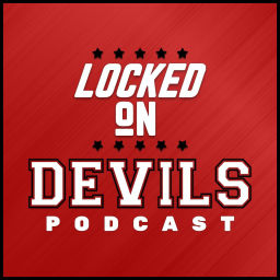 Podcast thumbnail for Locked On Devils - Daily Podcast On The New Jersey Devils