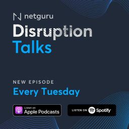 Podcast thumbnail for Disruption Talks by Netguru
