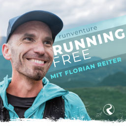 Podcast thumbnail for Running Free – Laufen in deinem Rhythmus | runventure® by Florian Reiter