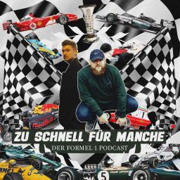 Podcast thumbnail for Zu Schnell Für Manche - DER Formel 1 Podcast