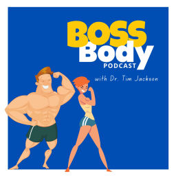 Podcast thumbnail for The Boss Body Podcast