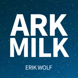 Podcast thumbnail for Ark Milk