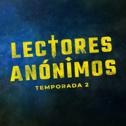 Podcast thumbnail for Lectores Anónimos