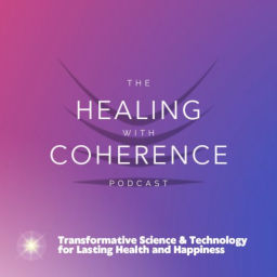 Podcast thumbnail for Healing with Coherence