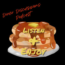 Podcast thumbnail for Diner Discussions