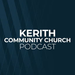 Podcast thumbnail for Kerith Community Church Podcast