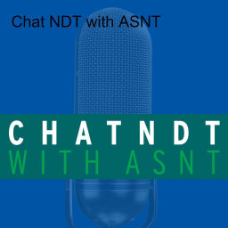Podcast thumbnail for Chat NDT with ASNT
