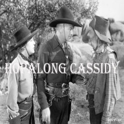 Podcast thumbnail for Hopalong Cassidy