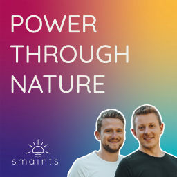 Podcast thumbnail for POWER THROUGH NATURE