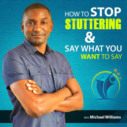 Podcast thumbnail for Here's How to Stop Stuttering & Say What You Want Podcast
