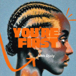 Podcast thumbnail for You’re first