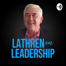 Podcast thumbnail for Lathren on Leadership