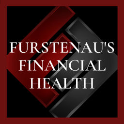 Podcast thumbnail for Furstenau's Financial Health