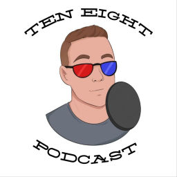 Podcast thumbnail for Ten Eight Podcast