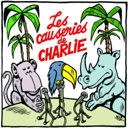 Podcast thumbnail for Les causeries de Charlie Hebdo