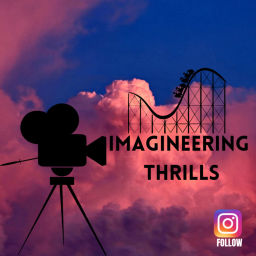Podcast thumbnail for Imagineering Thrills