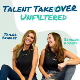Podcast thumbnail for Talent Takeover Unfiltered