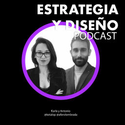 Podcast thumbnail for Estrategia Y Diseño