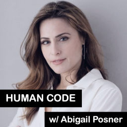 Podcast thumbnail for Human Code w/ Abigail Posner
